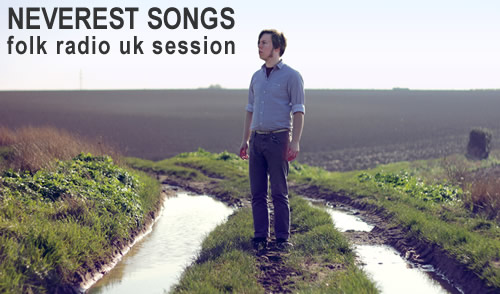 Exclusive FRUK Session: Neverest Songs